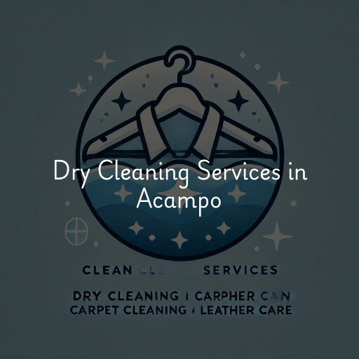 Find dry cleaning services in Acampo