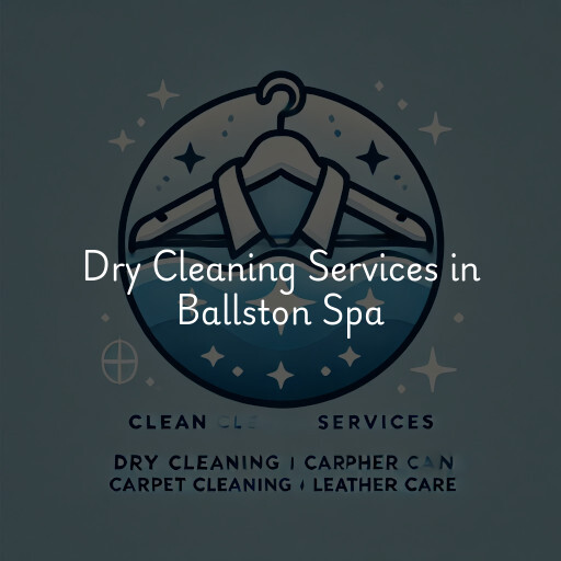 Find dry cleaning services in Ballston Spa