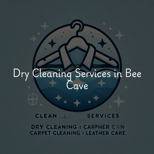 Find dry cleaning services in Bee Cave