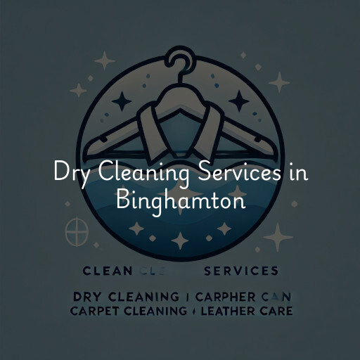 Find dry cleaning services in Binghamton