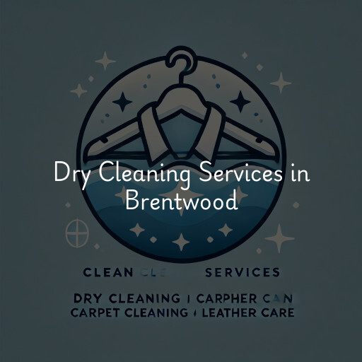 Find dry cleaning services in Brentwood