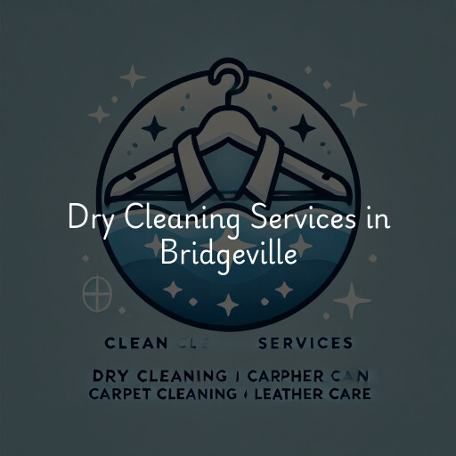 Find dry cleaning services in Bridgeville