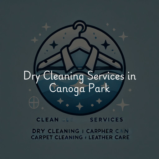 Find dry cleaning services in Canoga Park