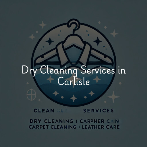 Find dry cleaning services in Carlisle