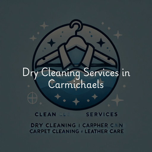 Find dry cleaning services in Carmichaels