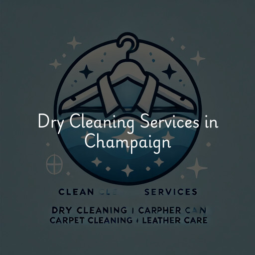 Find dry cleaning services in Champaign