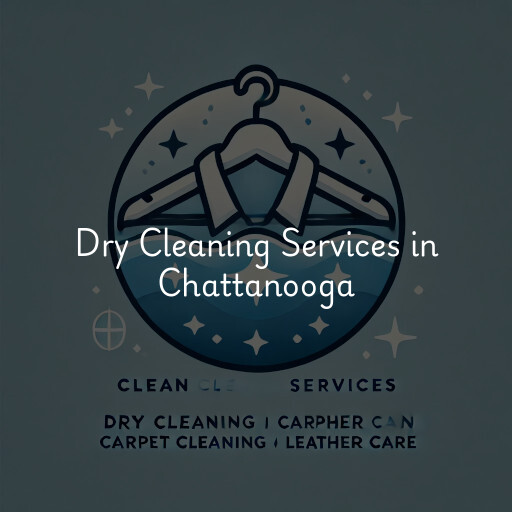 Find dry cleaning services in Chattanooga