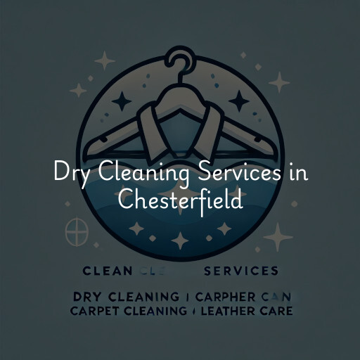 Find dry cleaning services in Chesterfield