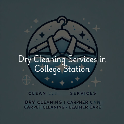 Find dry cleaning services in College Station