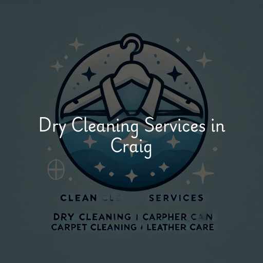 Find dry cleaning services in Craig