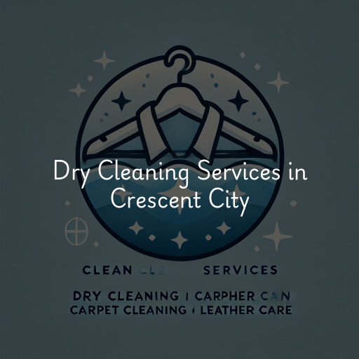 Find dry cleaning services in Crescent City