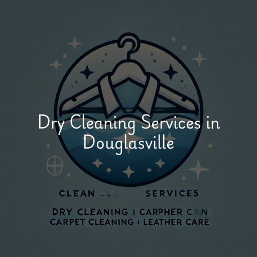 Find dry cleaning services in Douglasville