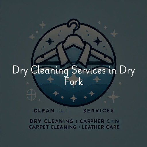 Find dry cleaning services in Dry Fork