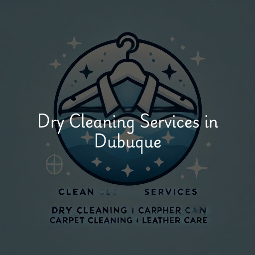 Find dry cleaning services in Dubuque