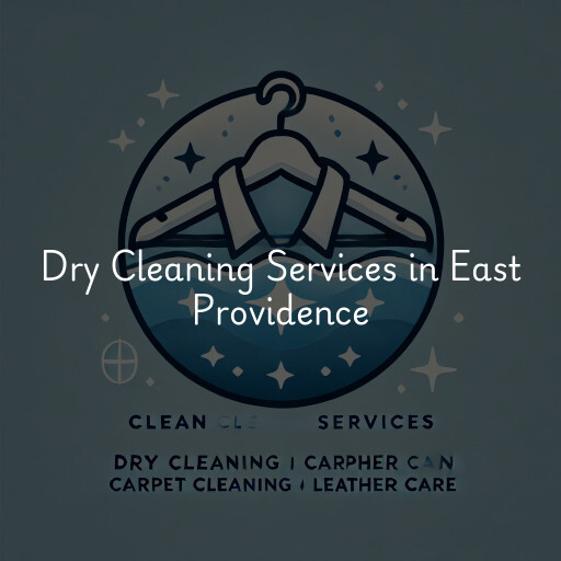 Find dry cleaning services in East Providence