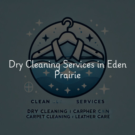 Find dry cleaning services in Eden Prairie