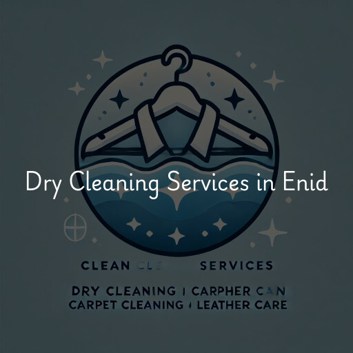 Find dry cleaning services in Enid