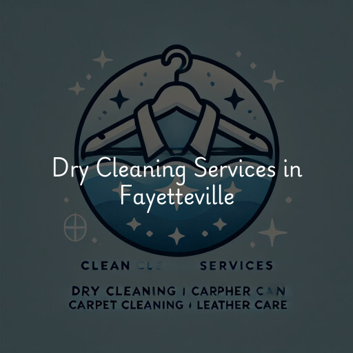 Find dry cleaning services in Fayetteville