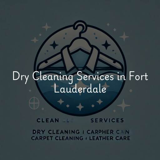 Find dry cleaning services in Fort Lauderdale