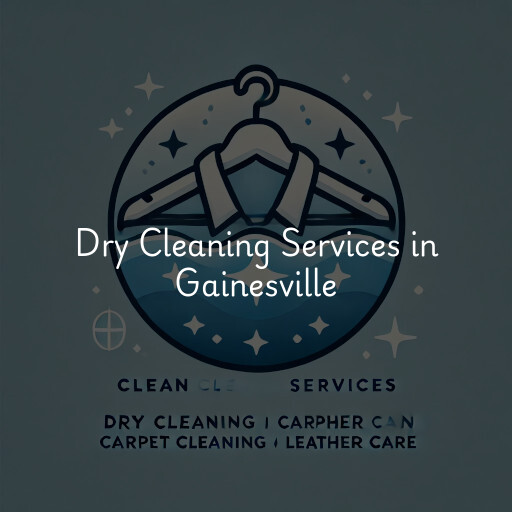 Find dry cleaning services in Gainesville