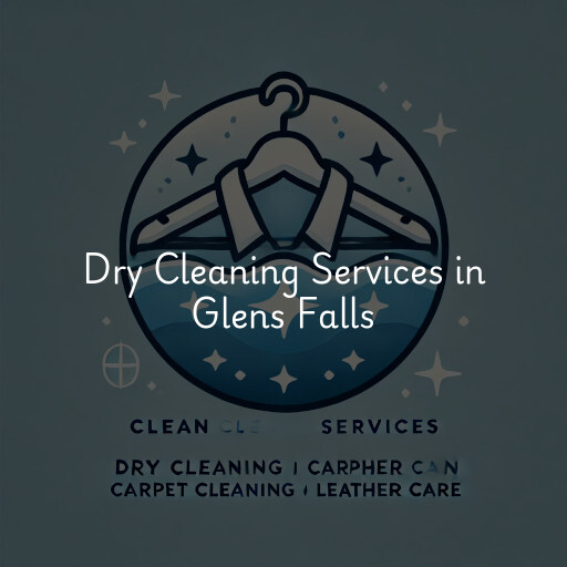 Find dry cleaning services in Glens Falls