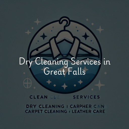 Find dry cleaning services in Great Falls