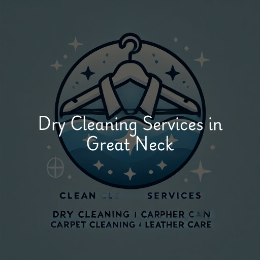 Find dry cleaning services in Great Neck