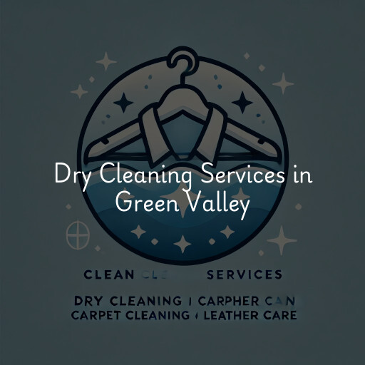 Find dry cleaning services in Green Valley