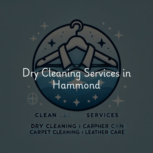 Find dry cleaning services in Hammond