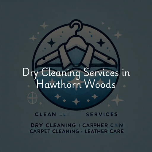 Find dry cleaning services in Hawthorn Woods