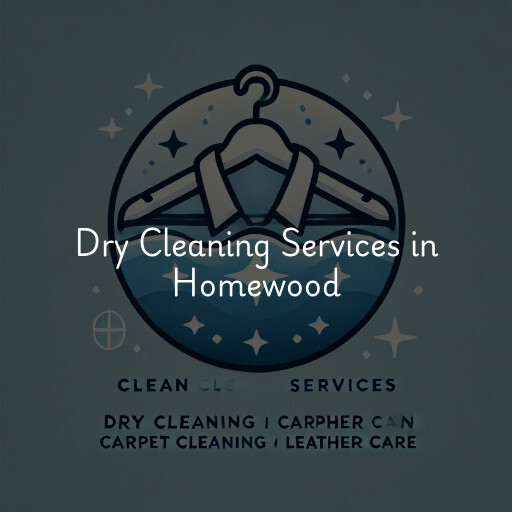 Find dry cleaning services in Homewood