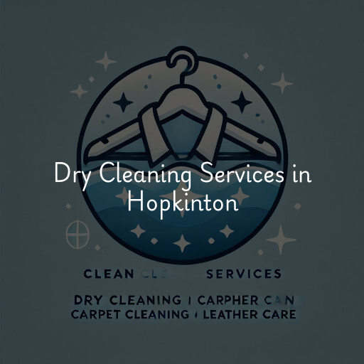 Find dry cleaning services in Hopkinton