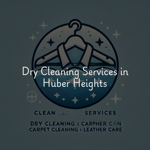 Find dry cleaning services in Huber Heights