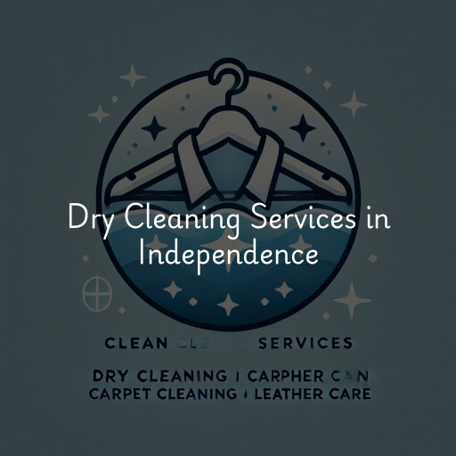 Find dry cleaning services in Independence