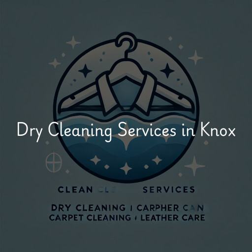 Find dry cleaning services in Knox