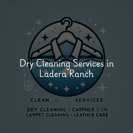 Find dry cleaning services in Ladera Ranch