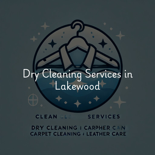 Find dry cleaning services in Lakewood