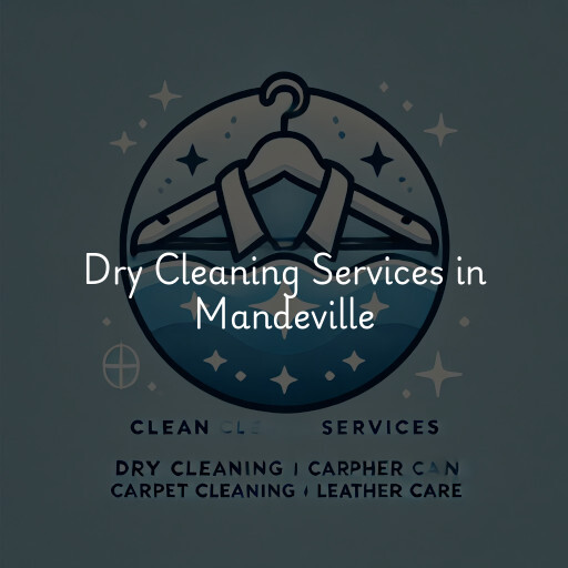 Find dry cleaning services in Mandeville