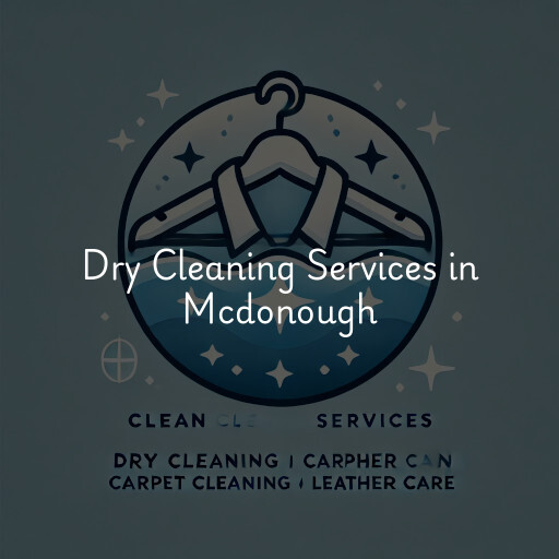 Find dry cleaning services in Mcdonough