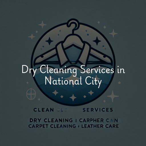 Find dry cleaning services in National City