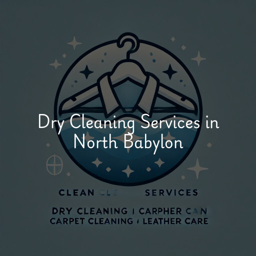 Find dry cleaning services in North Babylon