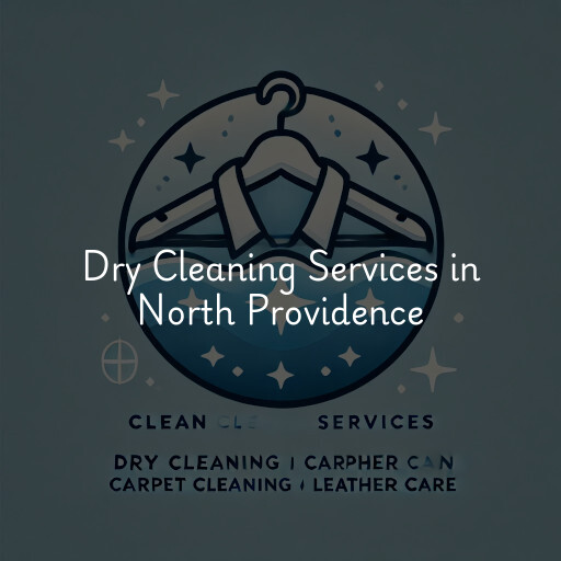 Find dry cleaning services in North Providence