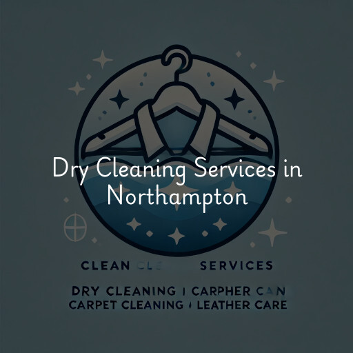 Find dry cleaning services in Northampton