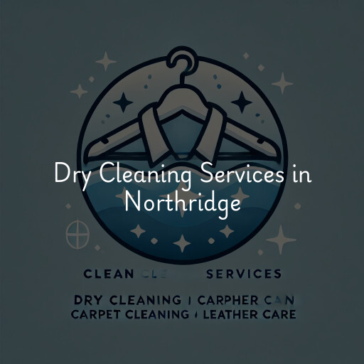 Find dry cleaning services in Northridge