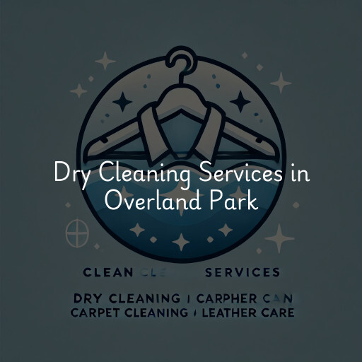 Find dry cleaning services in Overland Park