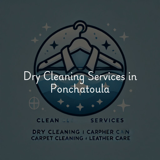 Find dry cleaning services in Ponchatoula