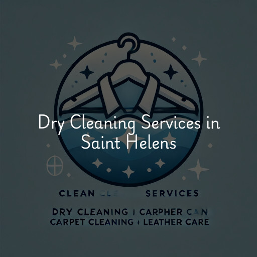 Find dry cleaning services in Saint Helens