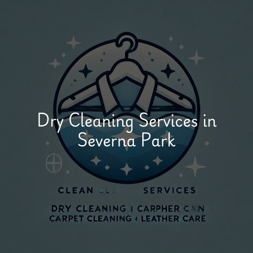 Find dry cleaning services in Severna Park