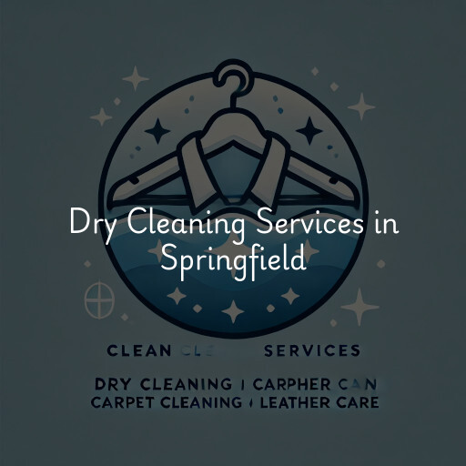 Find dry cleaning services in Springfield