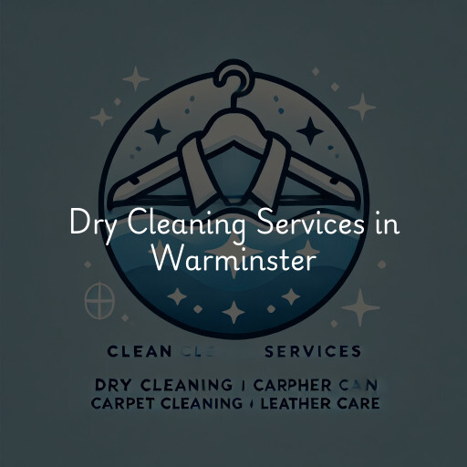 Find dry cleaning services in Warminster